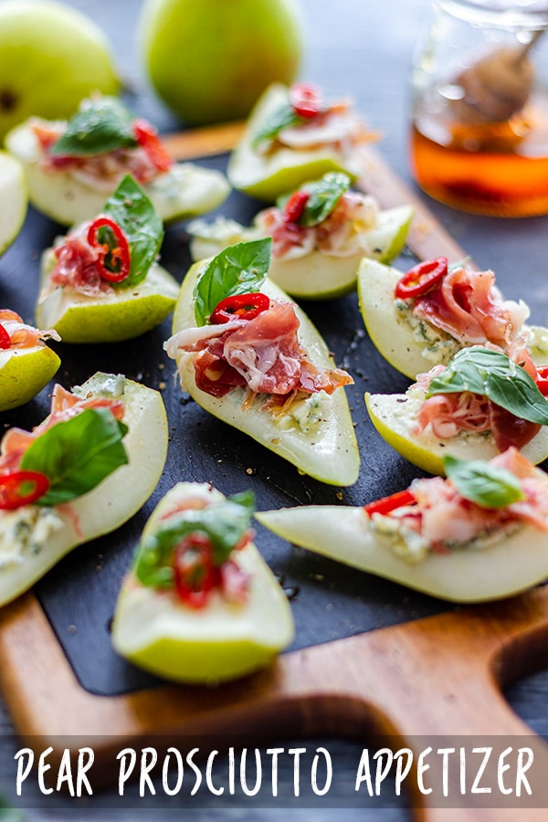 Pear Prosciutto Appetizer Appetizer Addiction