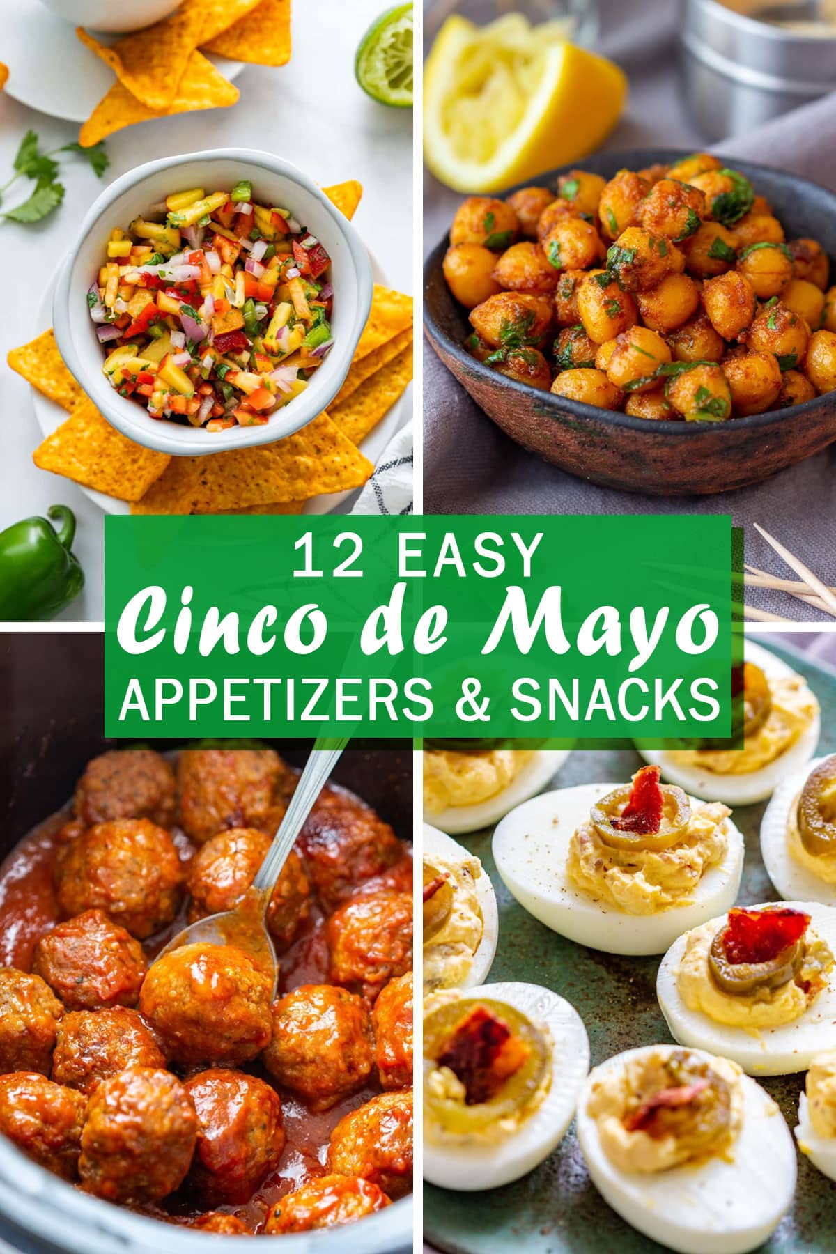 Cinco de Mayo appetizer collage with peach salsa and tortilla chips, pan-fried chickpeas, saucy meatballs and jalapeño deviled eggs.